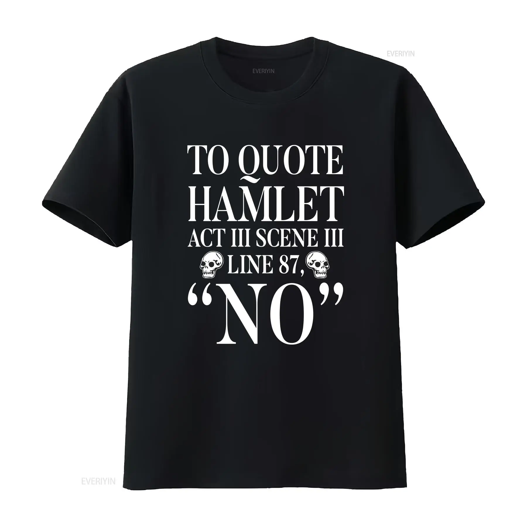 To Quote Hamlet T Shirt Shakes - Vintage Fashion Quotes のレビューと価格